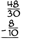 What is 48/30 - 8/10?