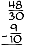 What is 48/30 - 9/10?