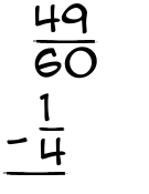 What is 49/60 - 1/4?