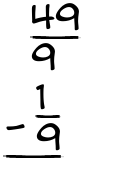 What is 49/9 - 1/9?