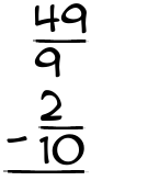 What is 49/9 - 2/10?