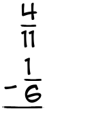 What is 4/11 - 1/6?