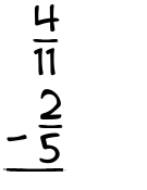 What is 4/11 - 2/5?