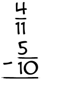 What is 4/11 - 5/10?