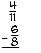 What is 4/11 - 6/8?