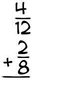 What is 4/12 + 2/8?