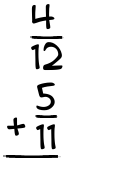 What is 4/12 + 5/11?