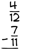 What is 4/12 - 7/11?