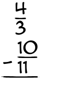 What is 4/3 - 10/11?