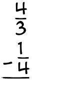 What is 4/3 - 1/4?