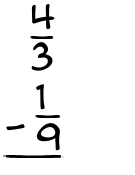 What is 4/3 - 1/9?