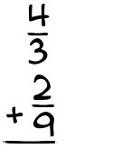 What is 4/3 + 2/9?