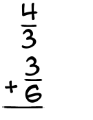 What is 4/3 + 3/6?