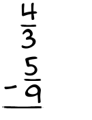What is 4/3 - 5/9?