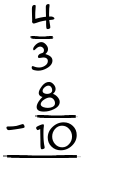 What is 4/3 - 8/10?
