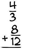 What is 4/3 + 8/12?