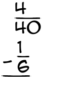 What is 4/40 - 1/6?