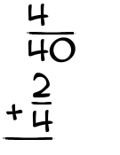 What is 4/40 + 2/4?