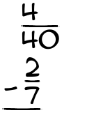 What is 4/40 - 2/7?