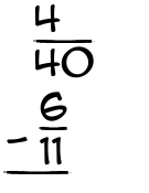 What is 4/40 - 6/11?