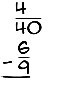 What is 4/40 - 6/9?