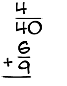 What is 4/40 + 6/9?