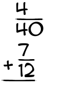 What is 4/40 + 7/12?