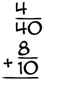 What is 4/40 + 8/10?