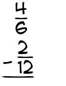 What is 4/6 - 2/12?