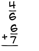 What is 4/6 + 6/7?