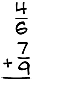 What is 4/6 + 7/9?