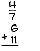 What is 4/7 + 6/11?