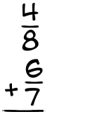 What is 4/8 + 6/7?