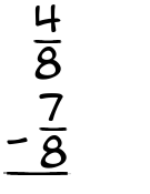 What is 4/8 - 7/8?