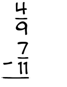 What is 4/9 - 7/11?