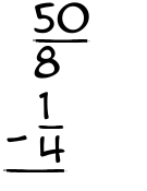 What is 50/8 - 1/4?