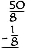 What is 50/8 - 1/8?