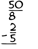 What is 50/8 - 2/5?