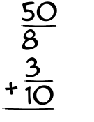 What is 50/8 + 3/10?