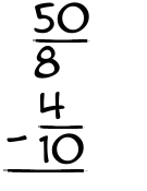 What is 50/8 - 4/10?