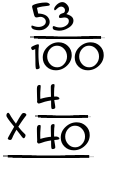 What is 53/100 x 4/40?