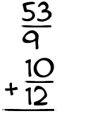 What is 53/9 + 10/12?