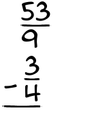 What is 53/9 - 3/4?