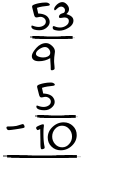 What is 53/9 - 5/10?