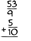What is 53/9 + 5/10?
