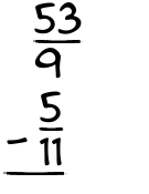 What is 53/9 - 5/11?