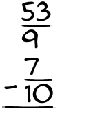 What is 53/9 - 7/10?