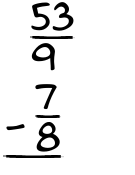 What is 53/9 - 7/8?
