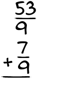 What is 53/9 + 7/9?