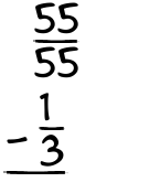 What is 55/55 - 1/3?